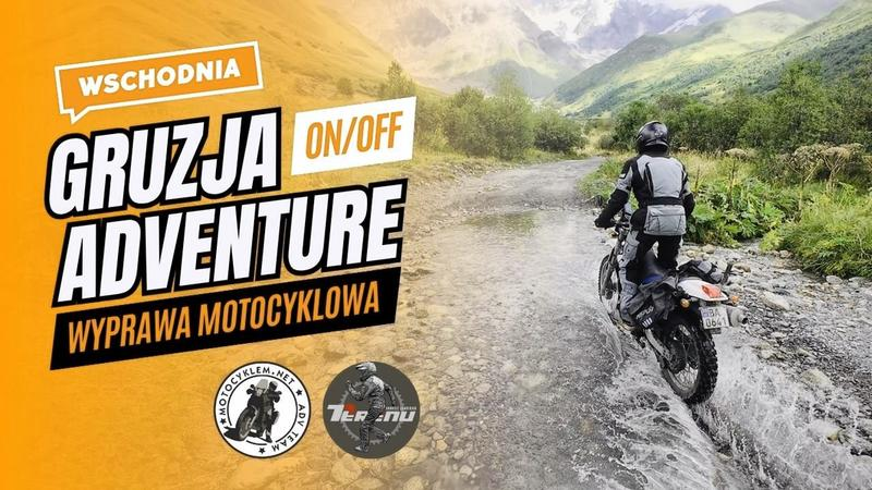 Trasa motocyklem przez Gruzję